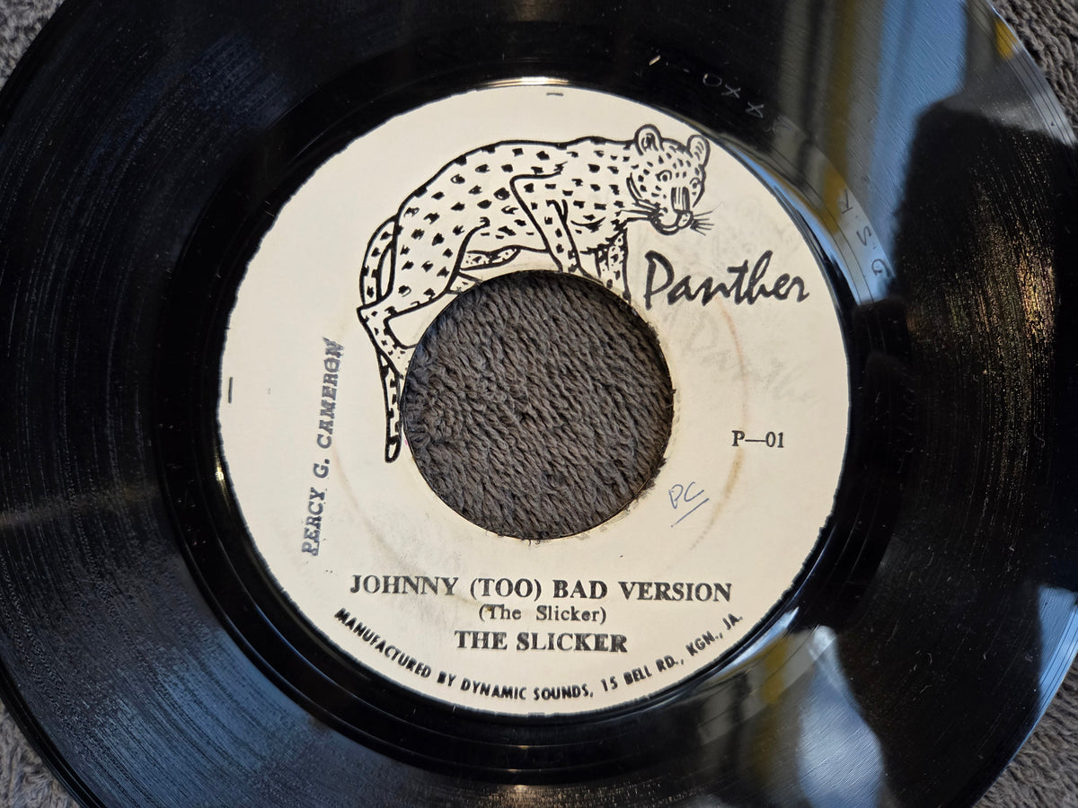 SLICKER JOHNNY TOO BAD JAM IMP 7"
