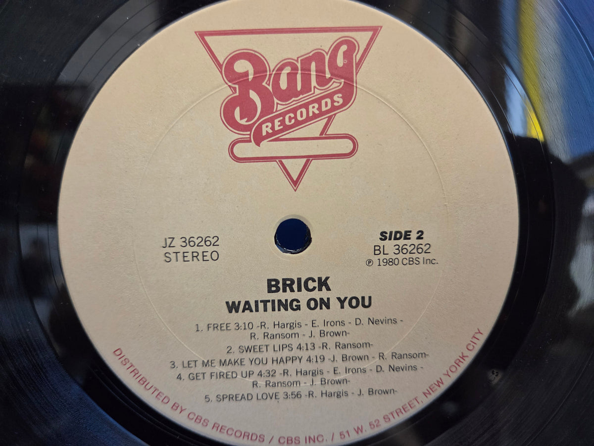 BRICK WAITING ON YOU