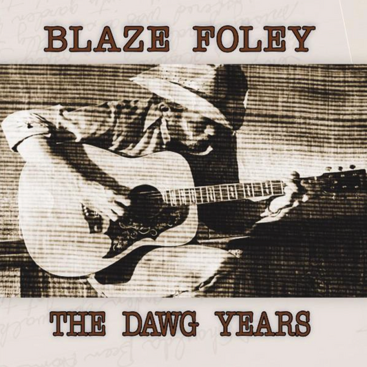 Blaze Foley – The Dawg Years