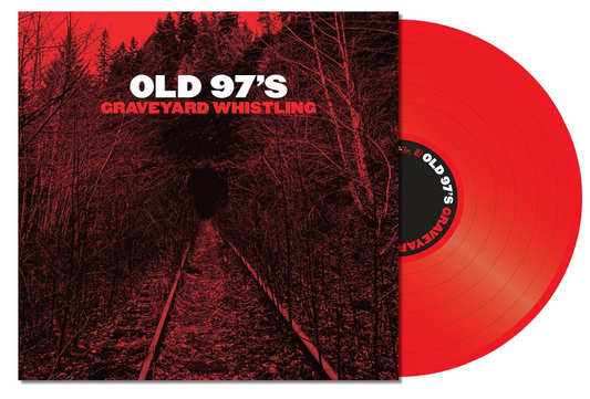 Old 97s – Graveyard Whisteling