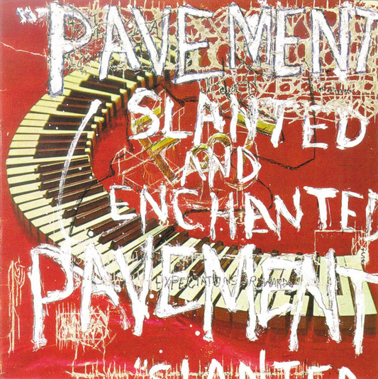Pavement – Slanted & Enchanted
