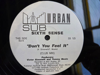 SIXTH SENSE DONT YOU FEEL IT 12"