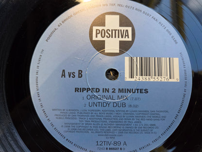 A VS B RIPPED IN 2 MINUTES 12" IMP UK