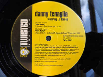 DANNY TENAGLIA TURN ME ON 12"