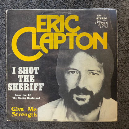 ERIC CLAPTON I SHOT THE SHERIFF PS BEL IMP 7"