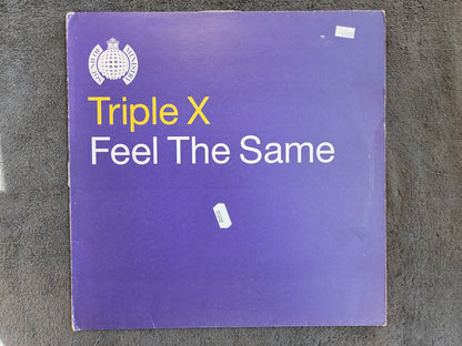 TRIPLE X FEEL THE SAME UK IMP 12"