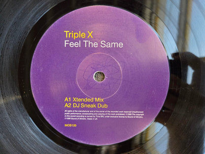 TRIPLE X FEEL THE SAME UK IMP 12"