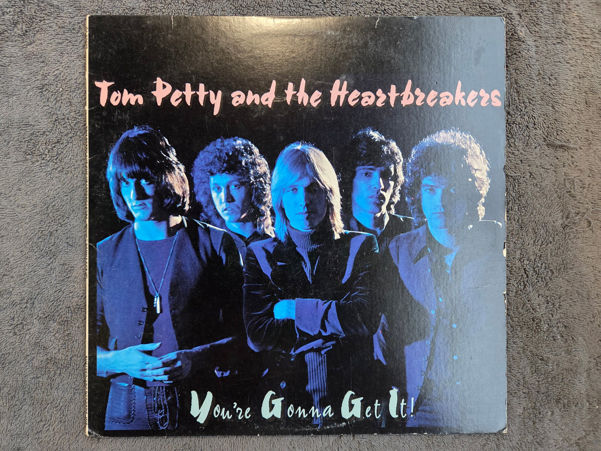 TOM PETTY YOURE GONNA GET IT