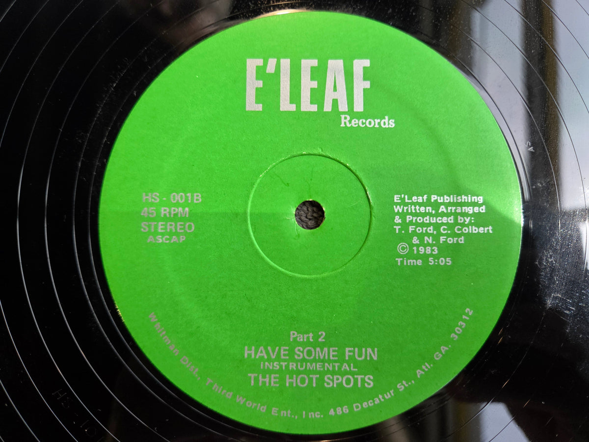 HOT SPOTS HAVE SOME FUN 12"