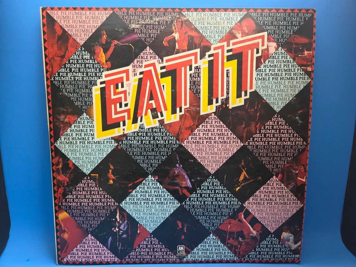 HUMBLE PIE EAT IT