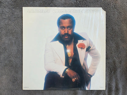JR BAILEY LOVE & CONVERSATION