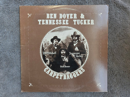 BEN DOVER & TENNESSEE TUCKER CARPETBAGGERS