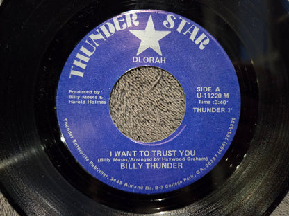 BILLY THUNDER I WANT TO TRUST YOU 7"