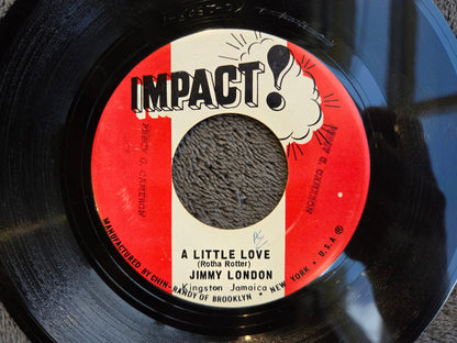 JIMMY LONDON A LITTLE LOVE JAM IMP 7"
