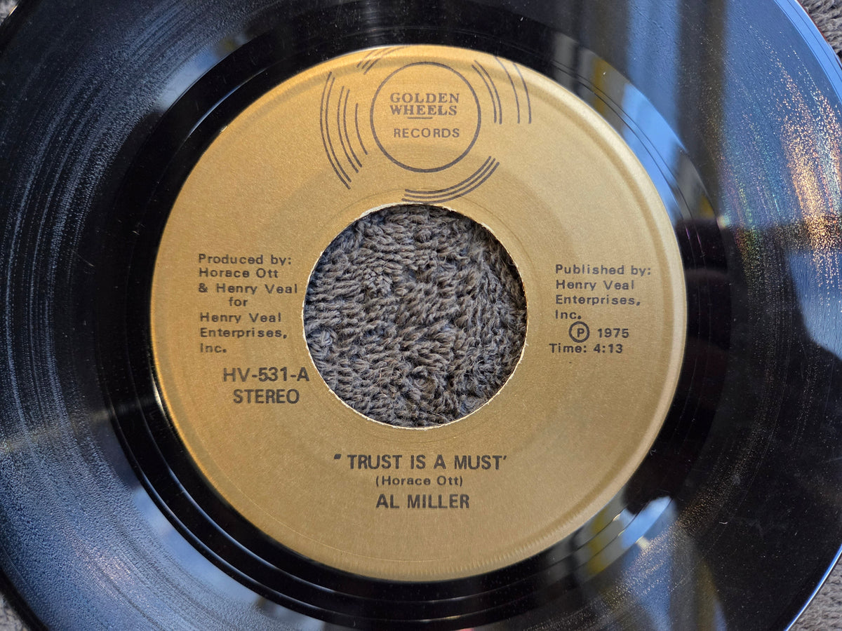 AL MILLER TRUST IS A MUST 7"