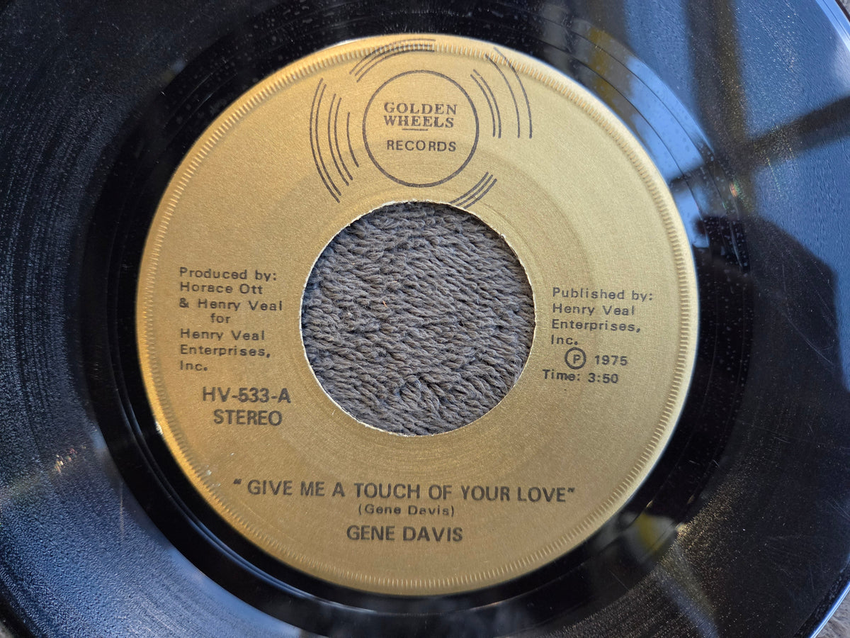 GENE DAVIS GIVE ME A TOUCH OF YOUR LOVE 7"