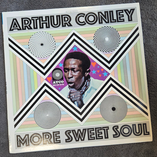 ARTHUR CONLEY MORE SWEET SOUL