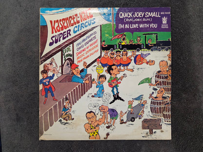 KASENETZ SUPER CIRCUS QUICK JOEY SMALL