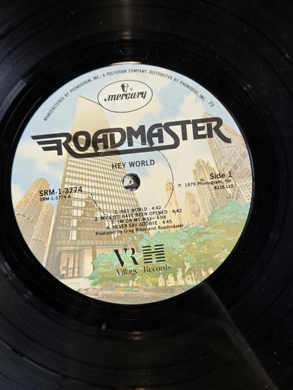 ROADMASTER HEY WORLD