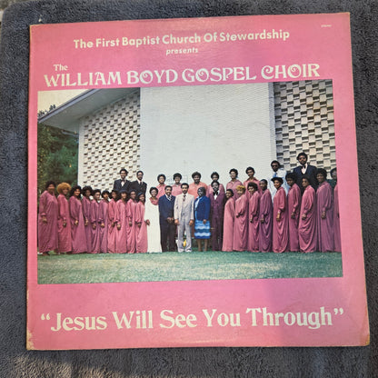 WILLIAM BOYD GOSPEL CHOIR JESUS WILL SEE YOU THROUGH