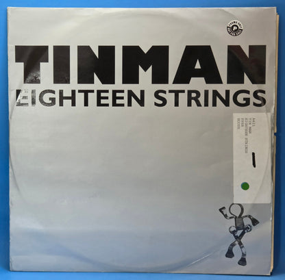 TINMAN EIGHTEEN STRINGS UK IMP 12"