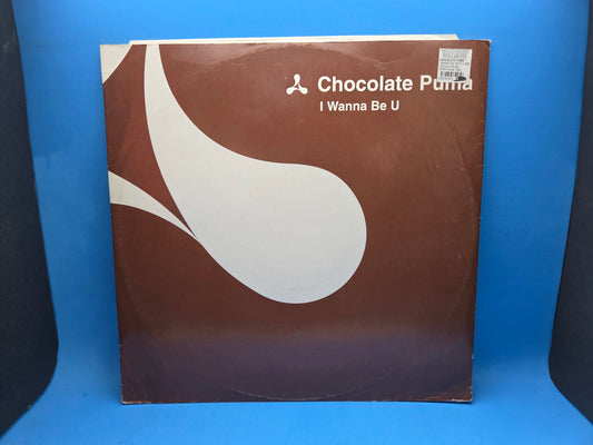 CHOCOLATE PUMA I WANNA BE U UK IMP 12"