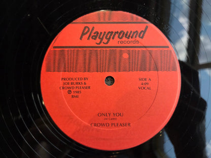 CROWD PLEASER ONLY YOU 12"
