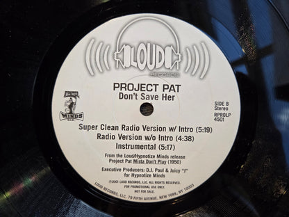 PROJECT PAT DONT SAVE HER WLP 12"