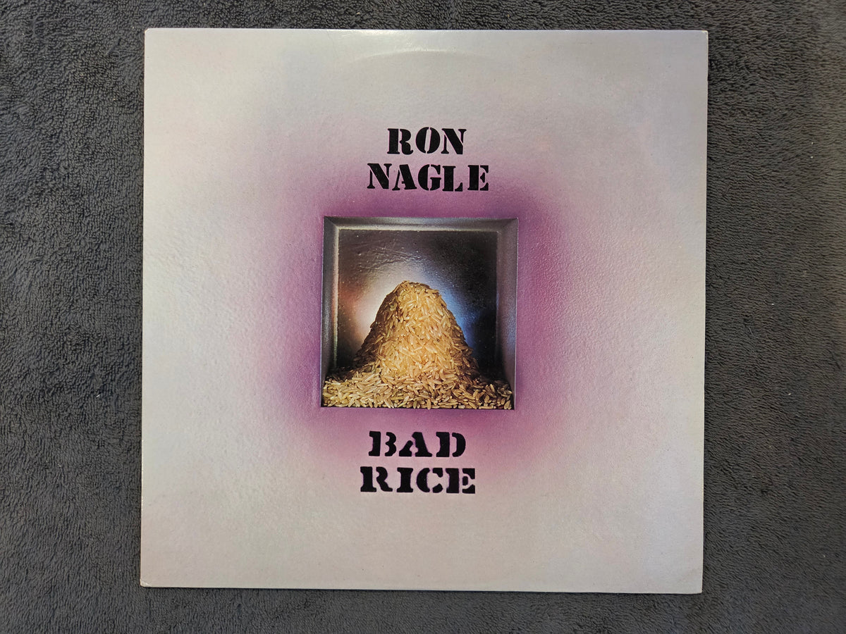RON NAGLE BAD RICE