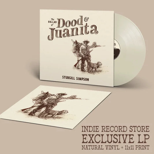 Sturgill Simpson – The Ballad of Dood & Juanita (Indie Exclusive; natural vinyl)