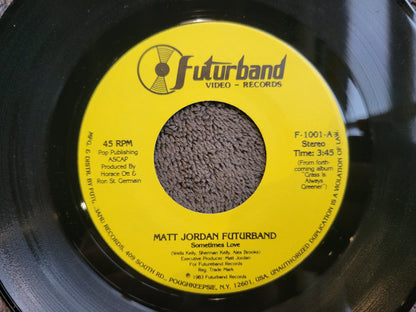 MATT JORDAN FUTURBAND PICTURE SLEEVE SOMETIMES LOVE GIVIN' IT UP