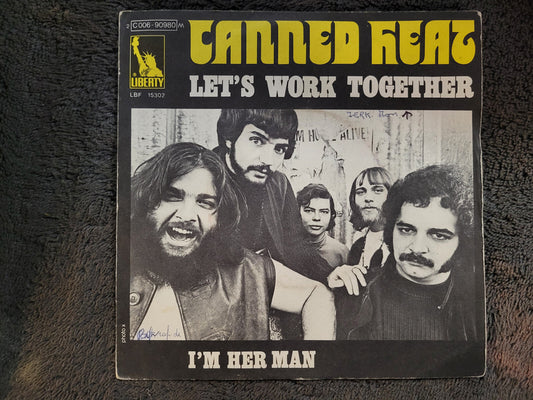 CANNED HEAT LETS WORK TOGETHER 7" FR IMP