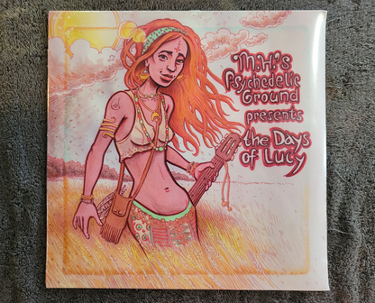 MH's PSYCHEDELIC GROUND DAYS OF LUCY