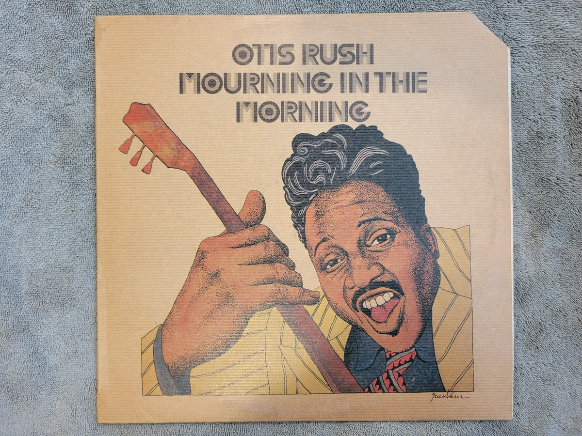 OTIS RUSH MOURNING IN THE MORNING