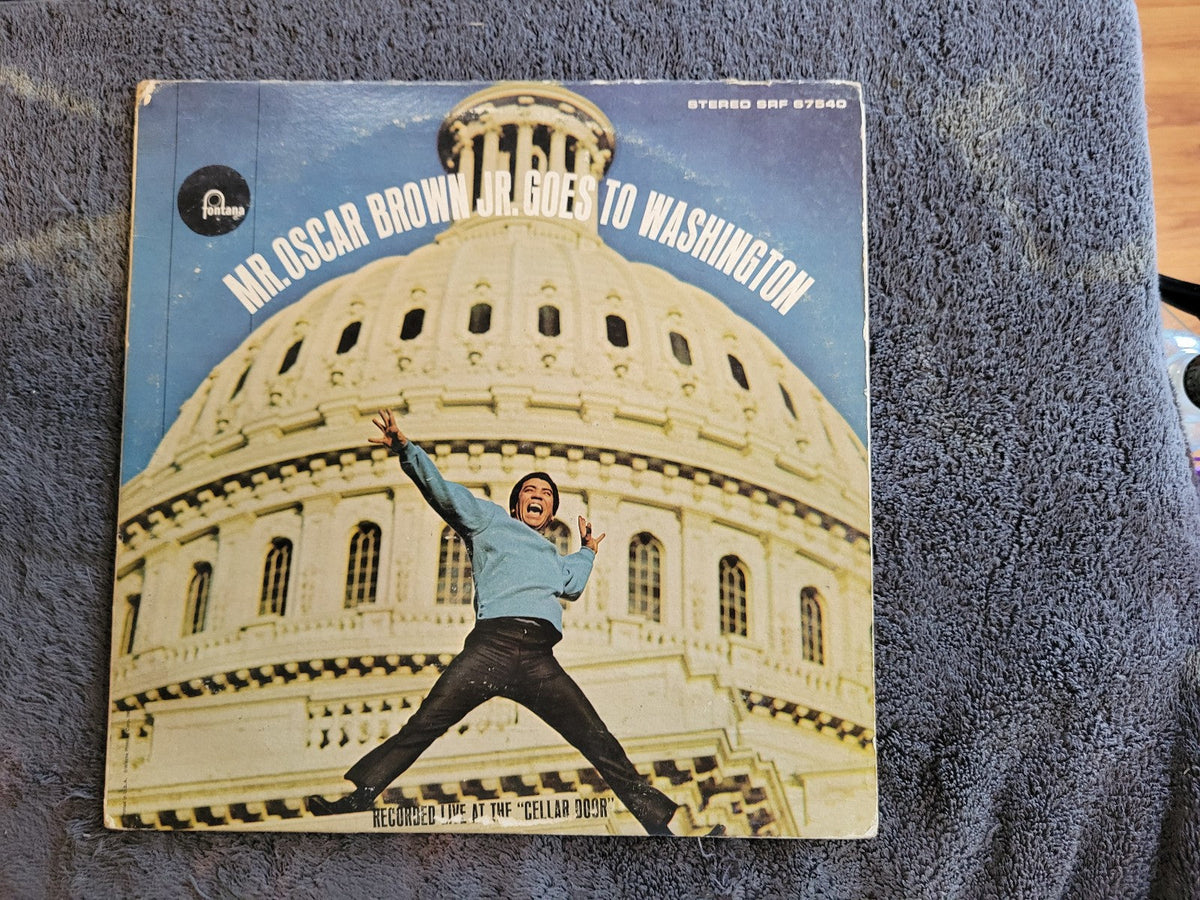 OSCAR BROWN JR GOES TO WASHINGTON FONTANA STEREO