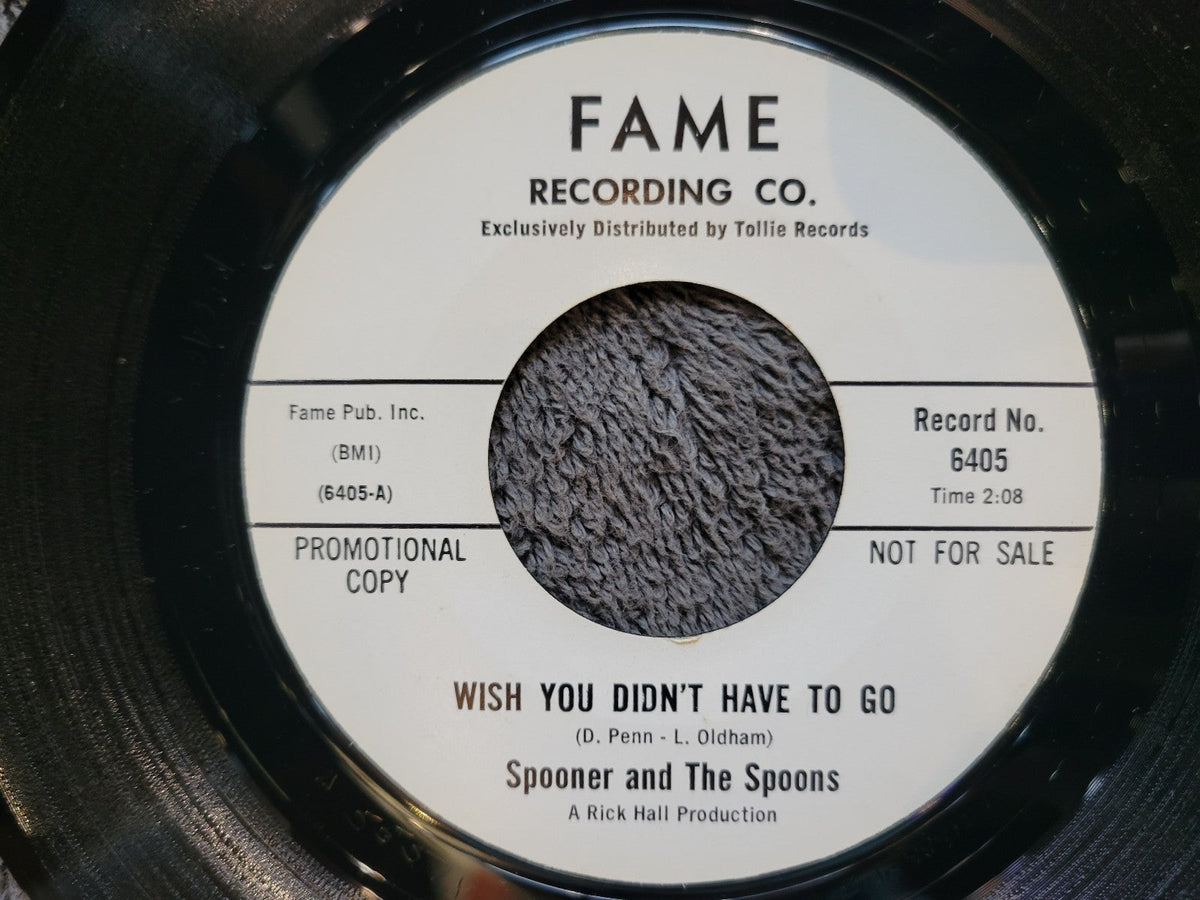 SPOONER & THE SPOONS WISH YOU DIDNT HAVE TO GO FAME 6405 HEY DO YOU WANNA MARRY
