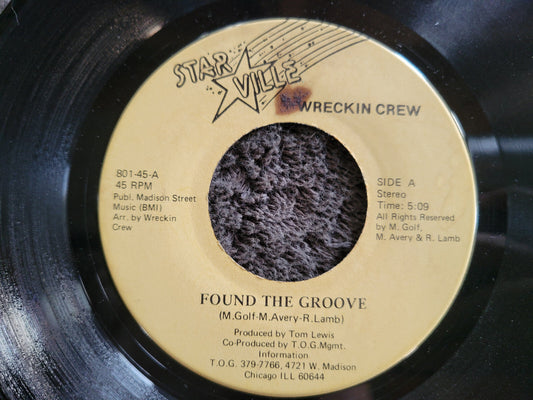 WRECKIN CREW FOUND THE GROOVE STARVILLE 7"