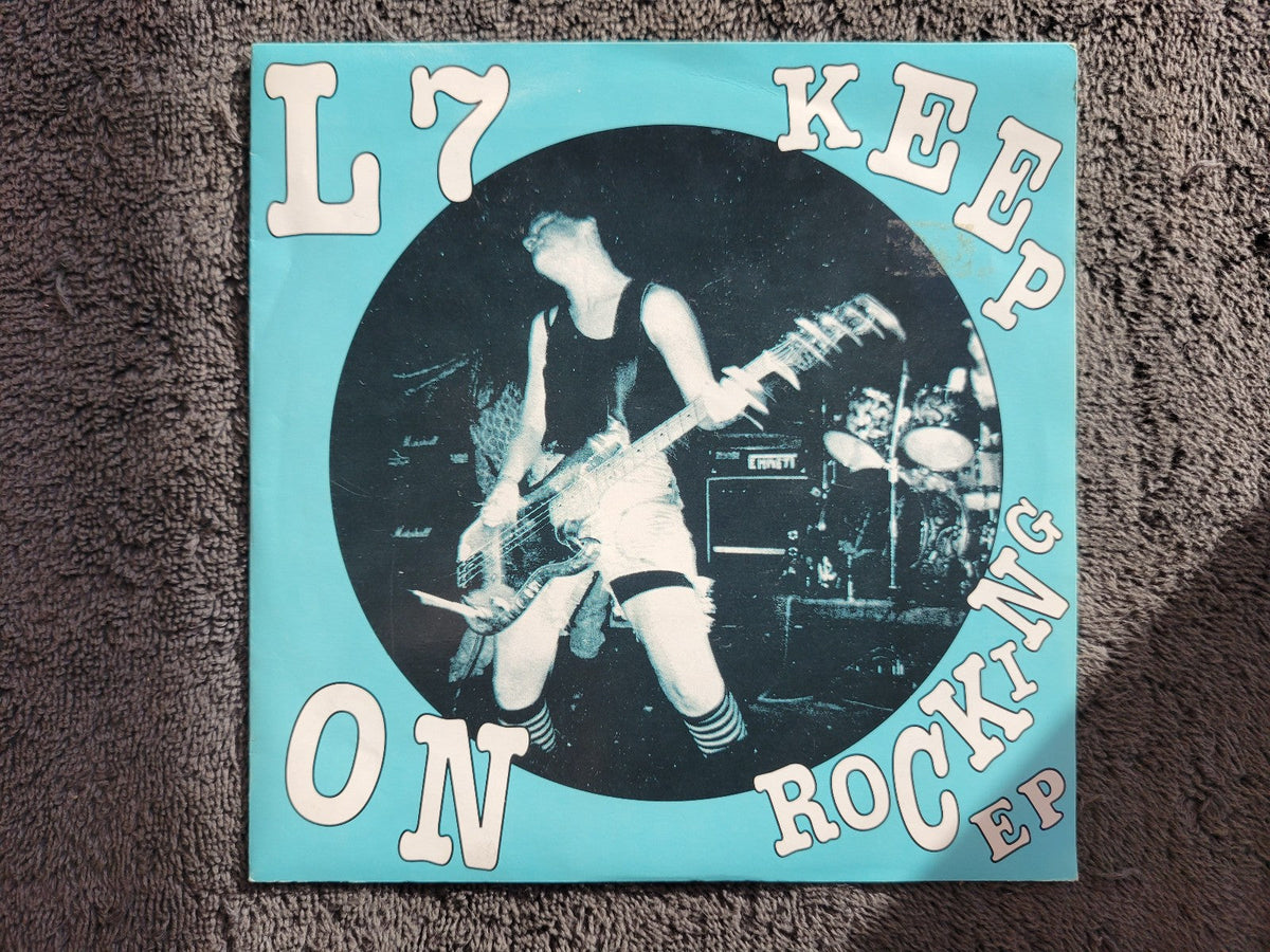 L7 KEEP ON ROCKING EP LIMITED EDITION