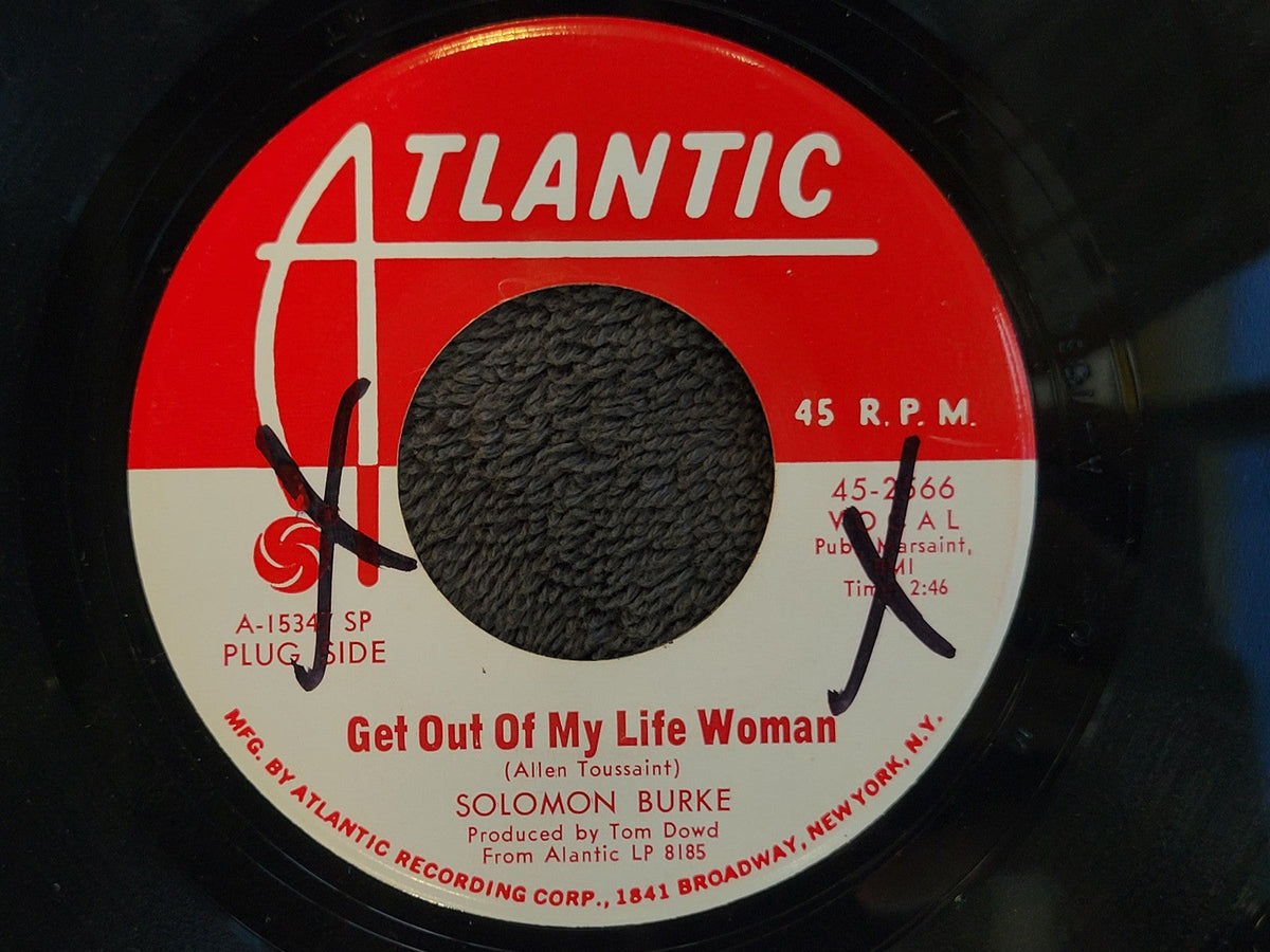 SOLOMON BURKE GET OUT OF MY LIFE WOMAN WHAT'D I SAY WHITE LABEL PROMO 45-2566