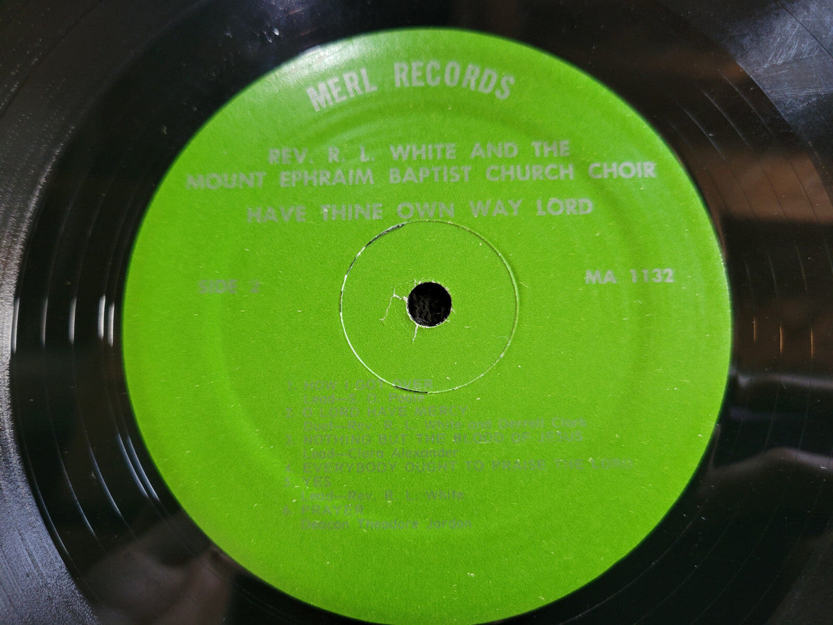 REVEREND REV RL WHITE HAVE THINE OWN WAY LORD MERL RECORDS ATLANTA SHRINK