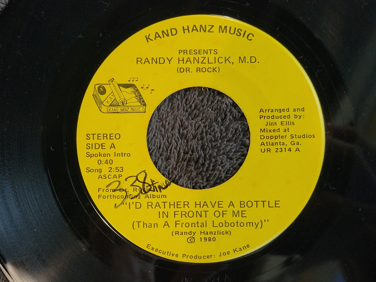 RANDY HANZLICK DR ROCK I'D RATHER HAVE A BOTTLE IN FRONT OF ME DR. DEMENTO