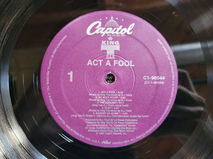 KING T ACT A FOOL
