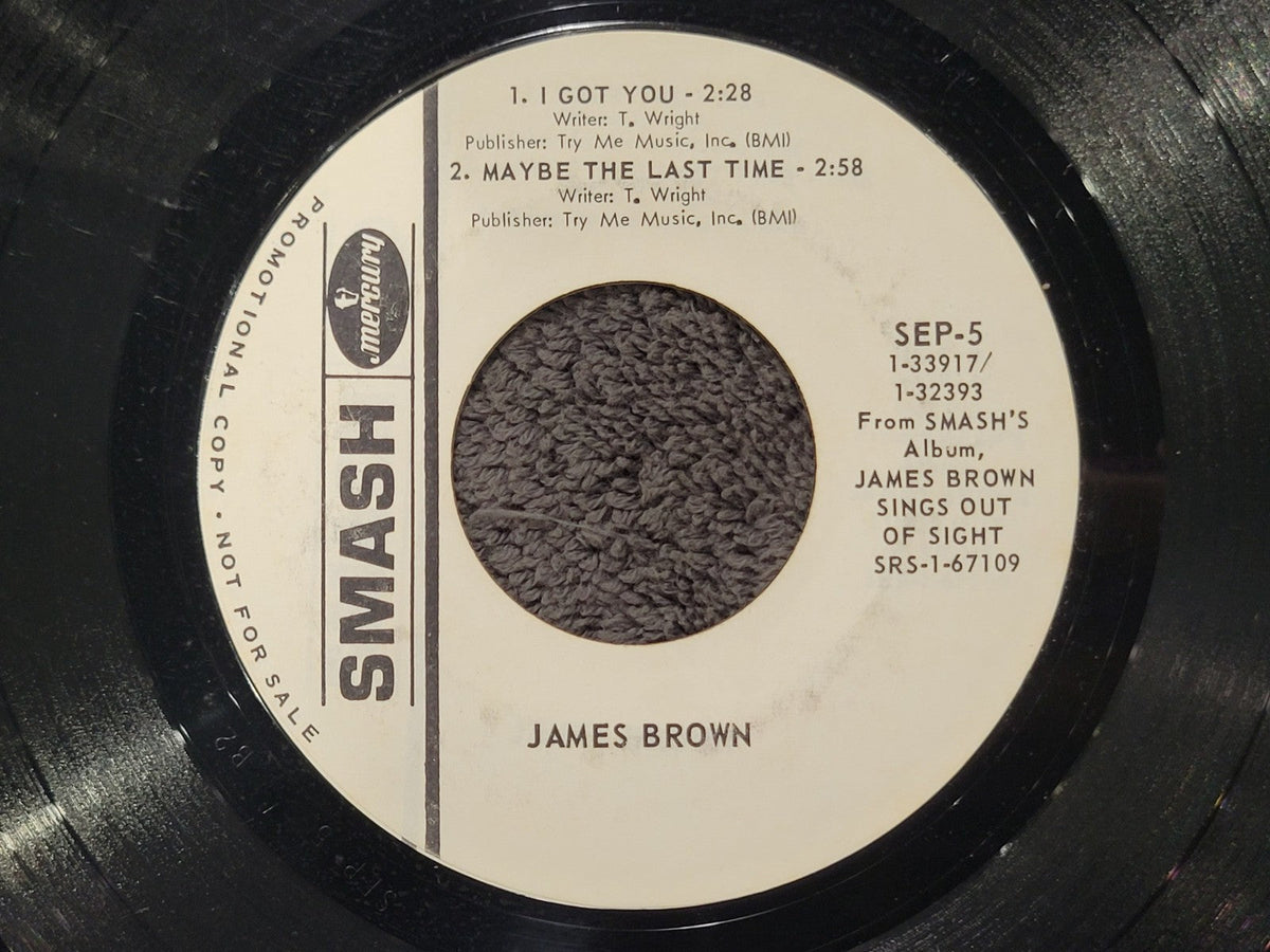 JAMES BROWN I GOT YOU OUT OF SIGHT I LOVE YOU PORGY WHITE LABEL PROMO WLP SMASH
