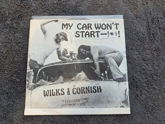 WILKS & CORNISH MY CAR WONT START PICTURE SLEEVE CENTAUR 596 ATLANTA GARAGE ROCK