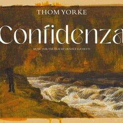 Thom Yorke of Radiohead – Confidenza Original Soundtrack