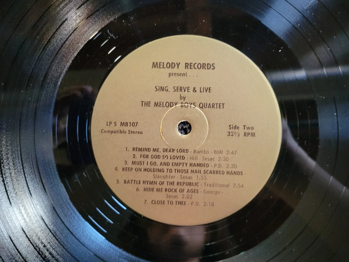 MELODY BOYS QUARTET SING SERVE AND LIVE