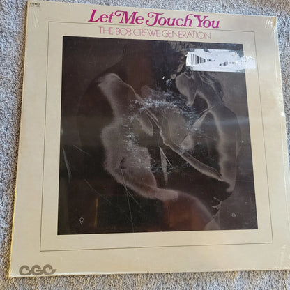 BOB CREWE GENERATION LET ME TOUCH YOU NEW